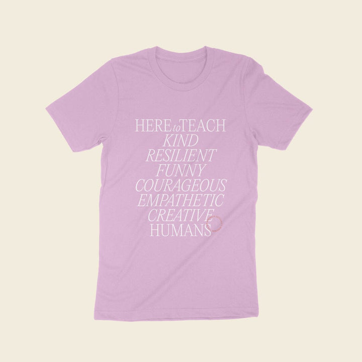 Here to Teach T-Shirt