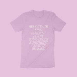 Here to Teach T-Shirt