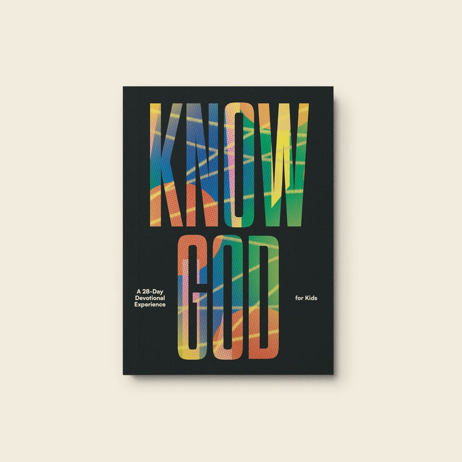 Know God (Kids) | 4-week Devotional (Ages 7-12)