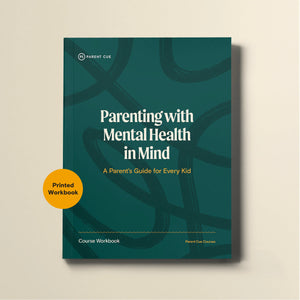 Parenting with Mental Health in Mind Course Small Group Access with Printed Workbooks
