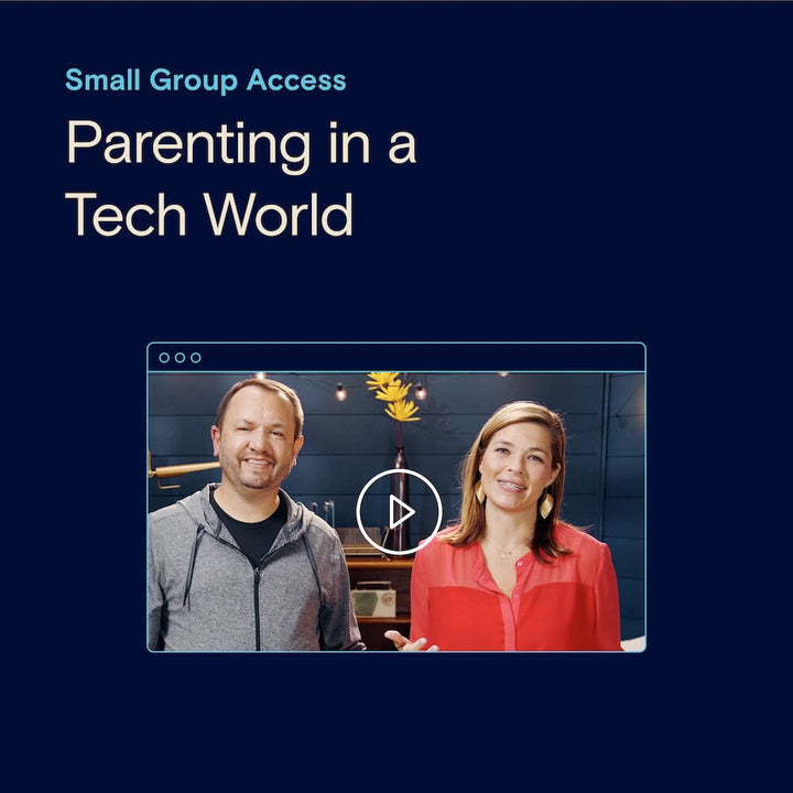 Parenting in a Tech World Course Small Group Access